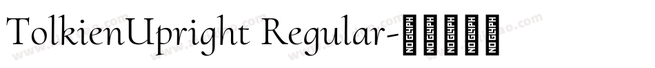 TolkienUpright Regular字体转换